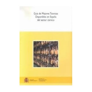 Guía de mejores técnicas disponibles en España del sector cárnico